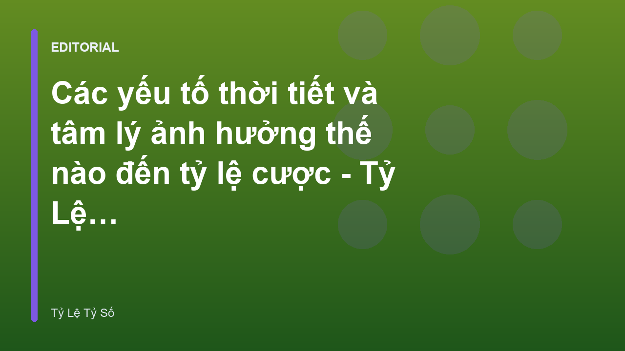 Các yếu tố thời tiết ảnh hưởng đến trận đấu bóng đá